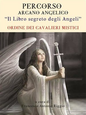 cover image of Percorso Arcano Angelico "Il Vangelo Segreto degli Angeli"
